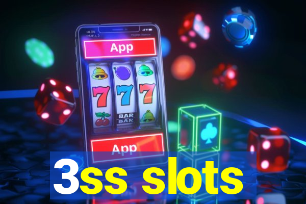 3ss slots